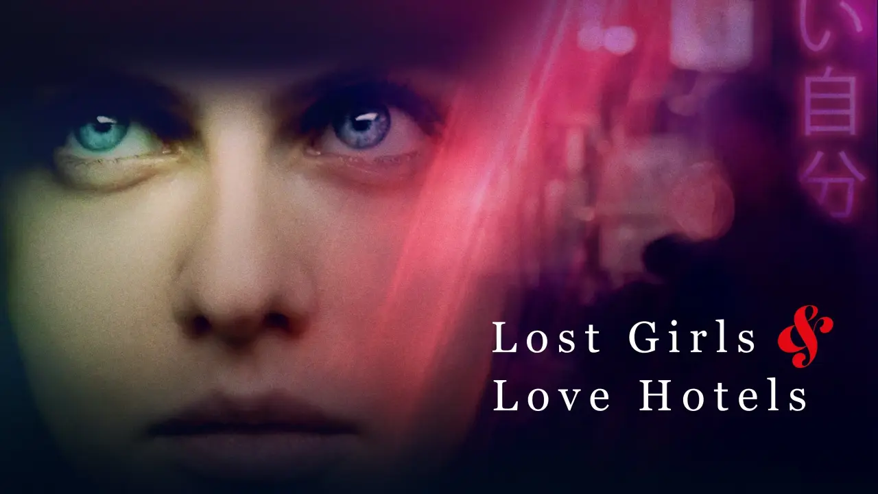 Lost Girls & Love Hotels hdfilme