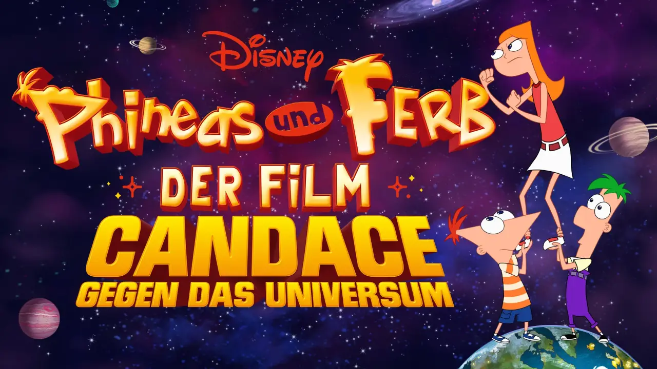 Phineas und Ferb – Der Film: Candace gegen das Universum hdfilme