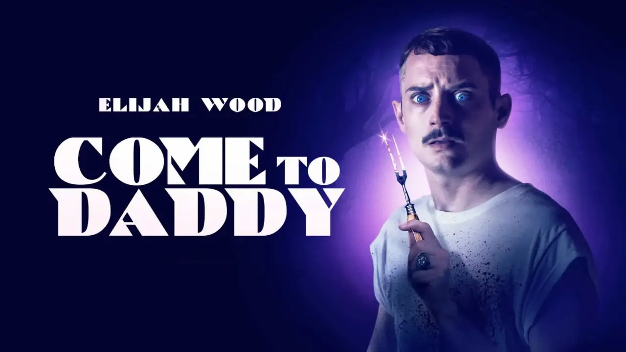 Come to Daddy hdfilme