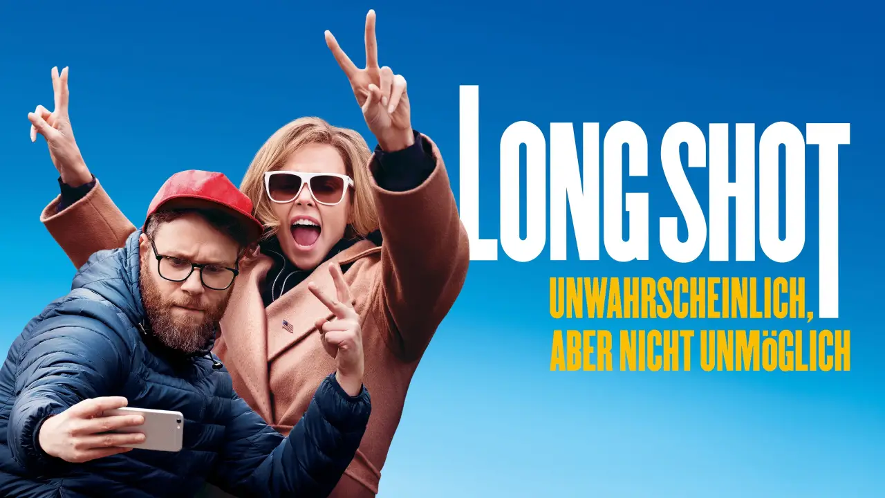 Long Shot – Unwahrscheinlich, aber nicht unmöglich hdfilme