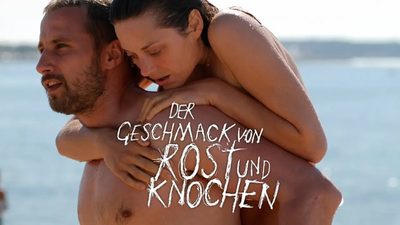 Der Geschmack von Rost und Knochen hdfilme