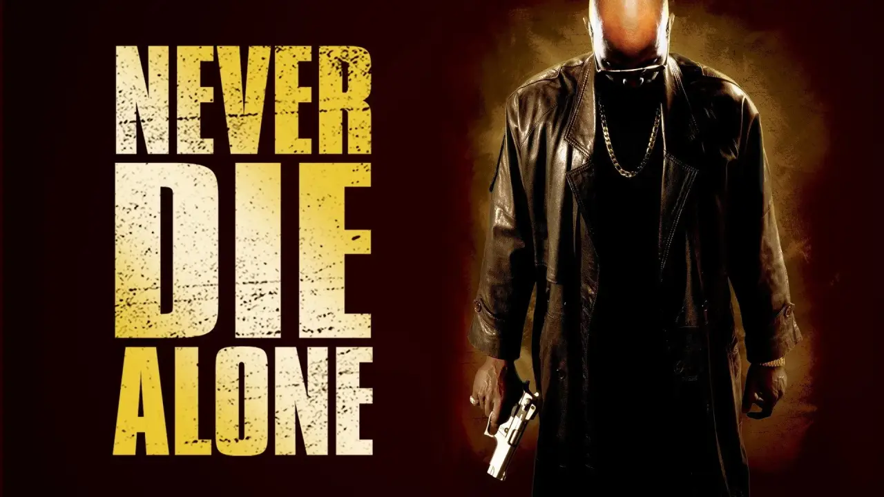 Never Die Alone hdfilme
