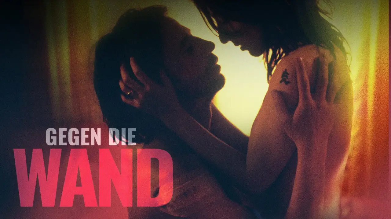 Gegen die Wand hdfilme