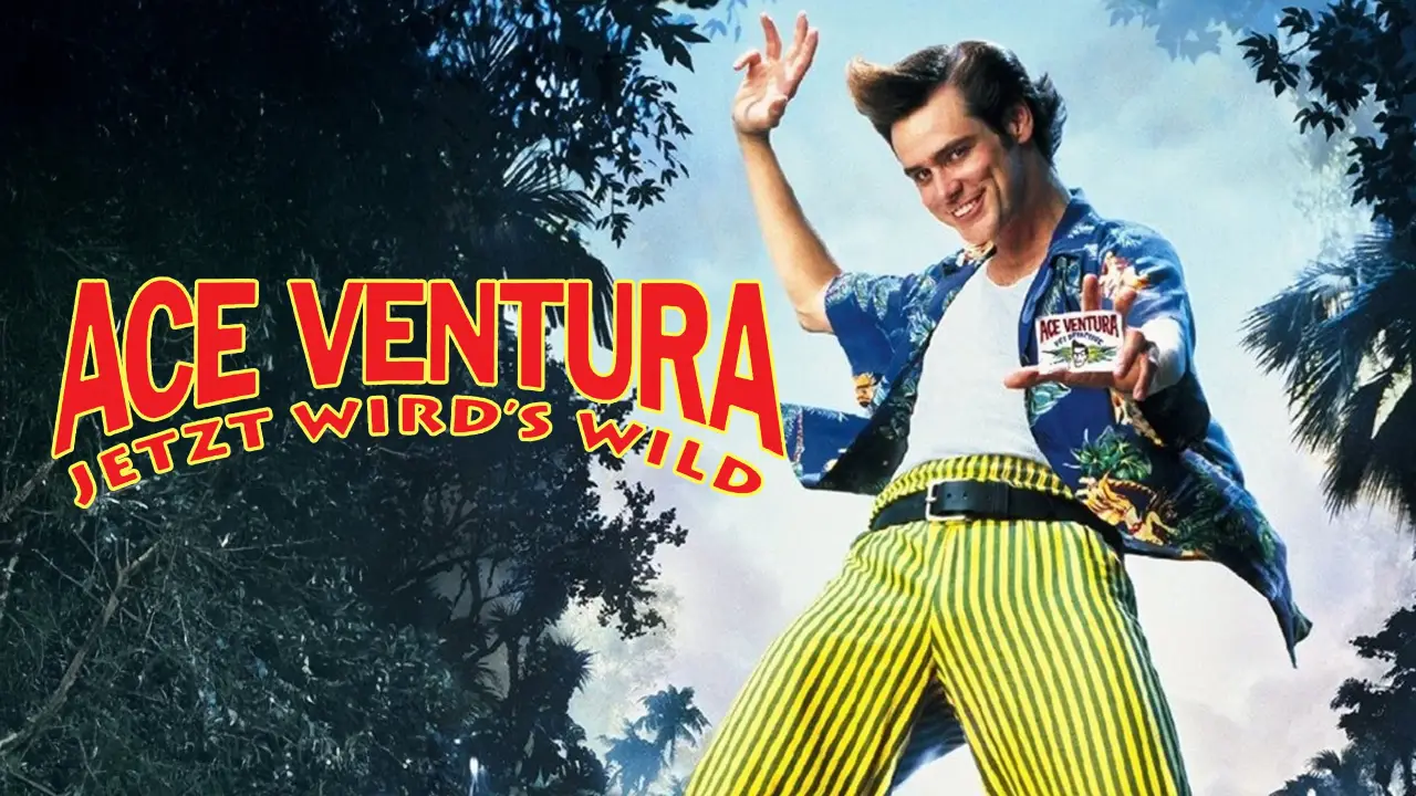 Ace Ventura - Jetzt wird's wild hdfilme