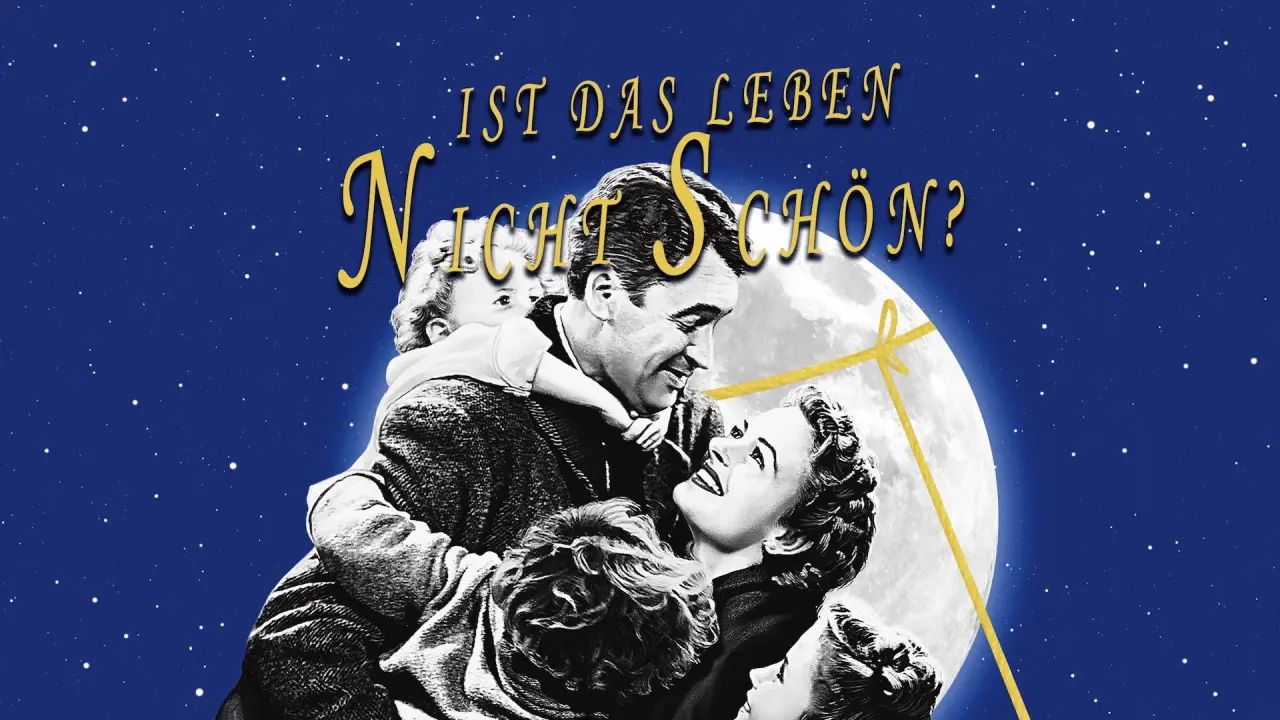Ist das Leben nicht schön? hdfilme