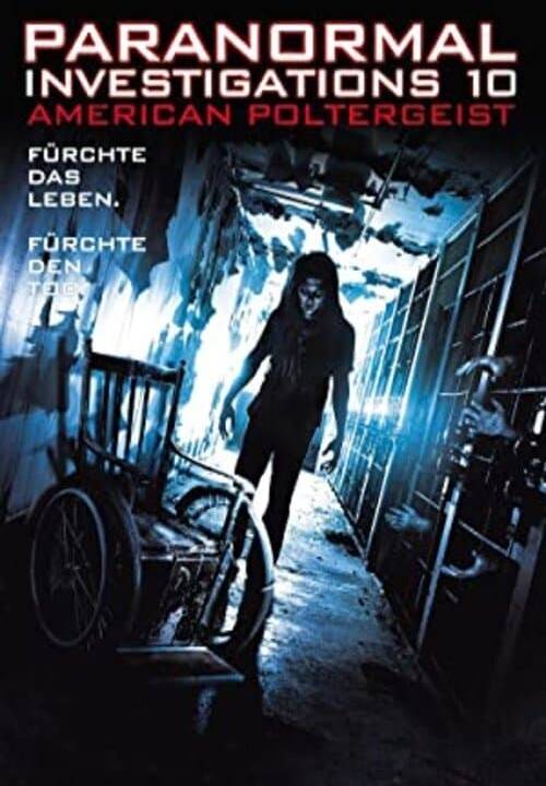 Paranormal Investigations 10 - American Poltergeist hdfilme