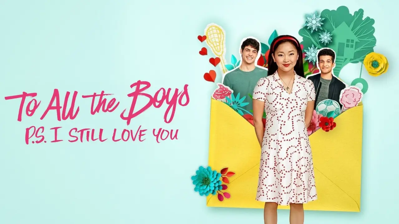To All the Boys: P.S. I Still Love You hdfilme
