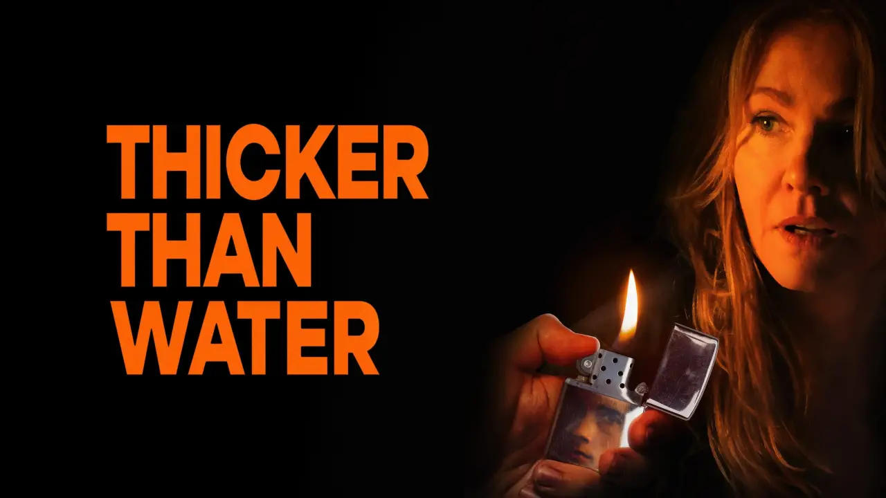 Thicker Than Water hdfilme