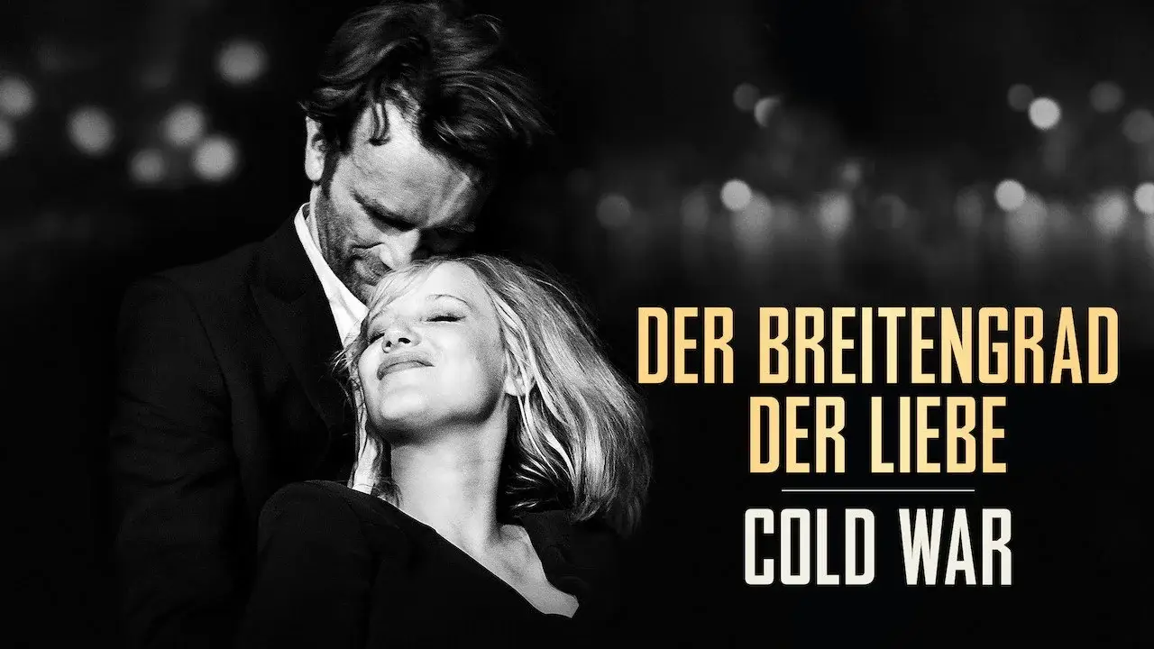 Cold War - Der Breitengrad der Liebe hdfilme