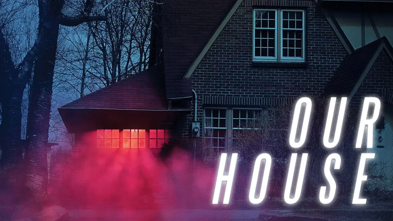 Our house hdfilme