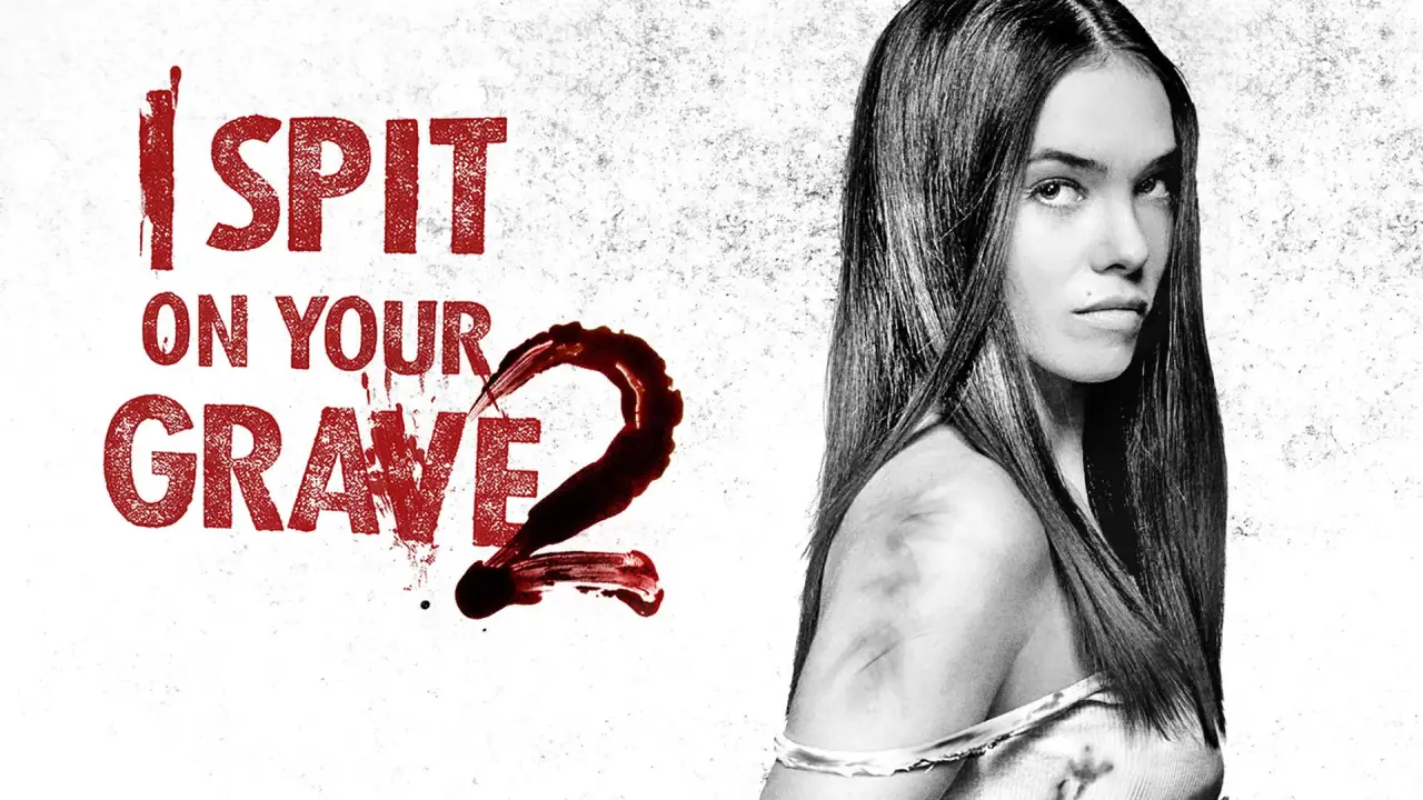 I Spit on Your Grave 2 hdfilme