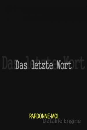 Das letzte Wort hdfilme