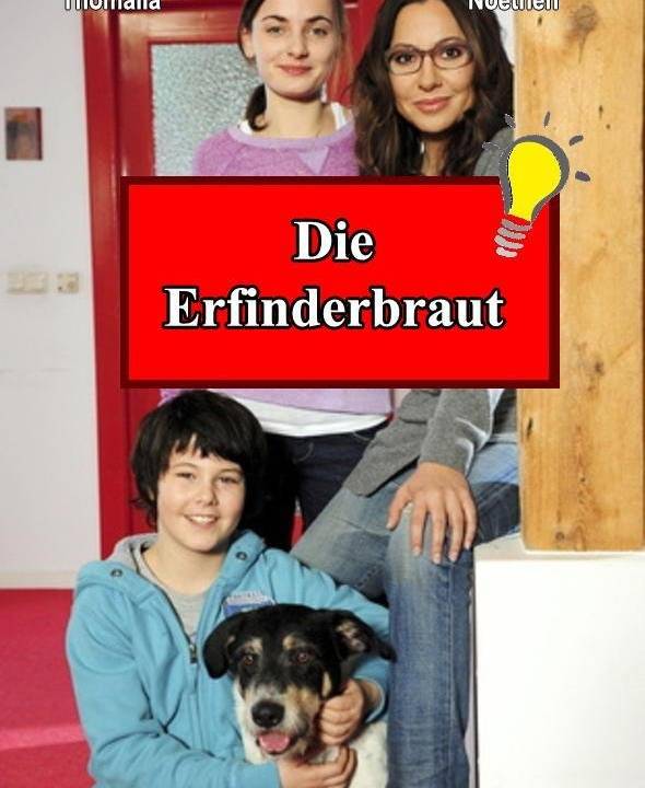 Die Erfinderbraut hdfilme