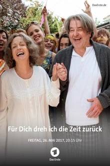 Für dich dreh ich die Zeit zurück hdfilme