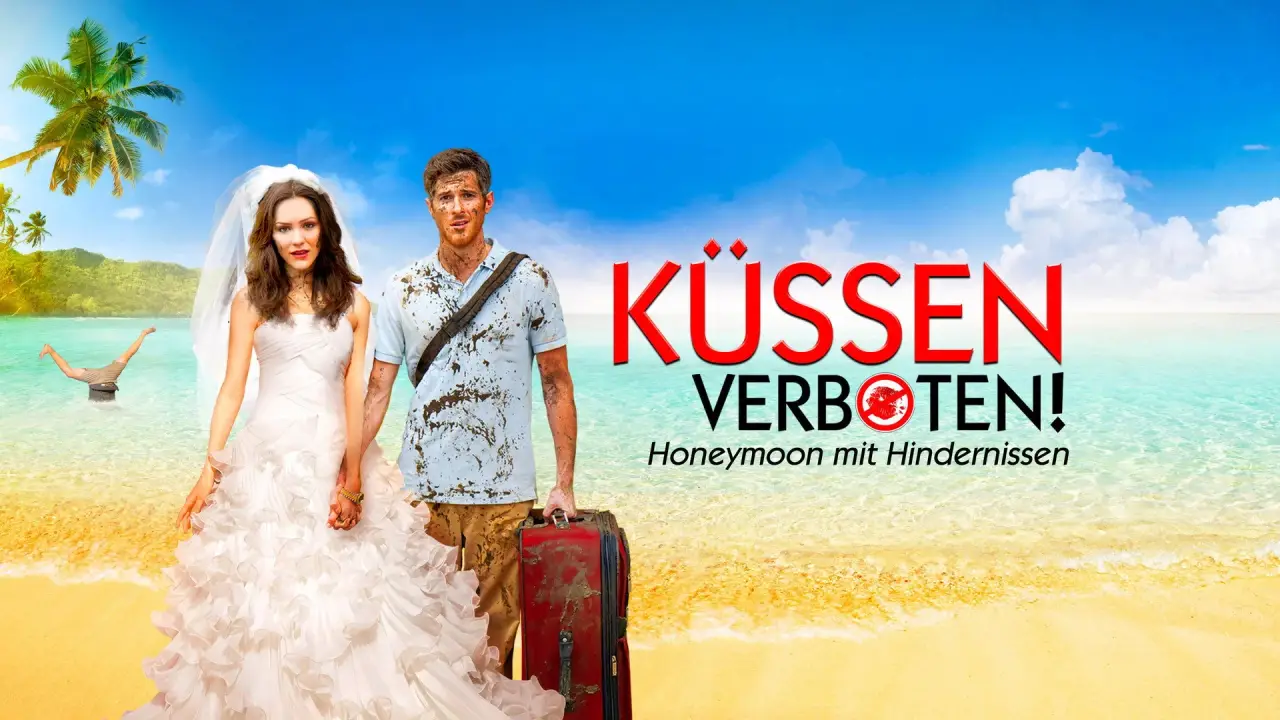 Küssen verboten! - Honeymoon mit Hindernissen hdfilme