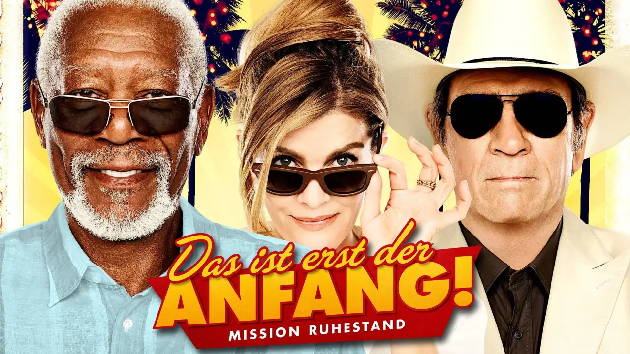 Das ist erst der Anfang! Mission Ruhestand hdfilme