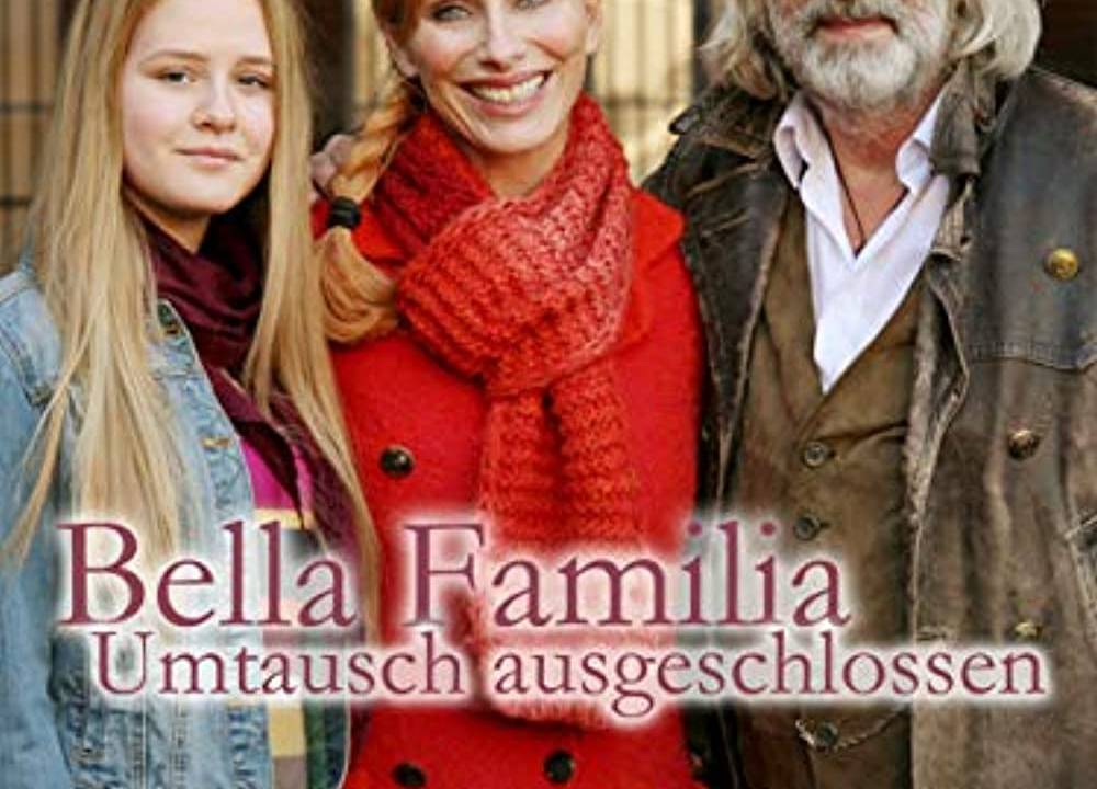 Bella Familia: Umtausch ausgeschlossen hdfilme