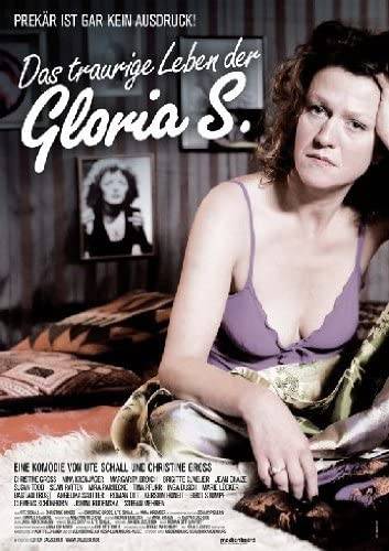 Das traurige Leben der Gloria S. hdfilme