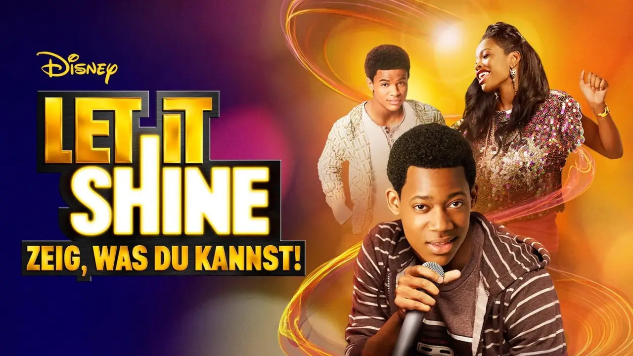 Let It Shine - Zeig, was Du kannst! hdfilme