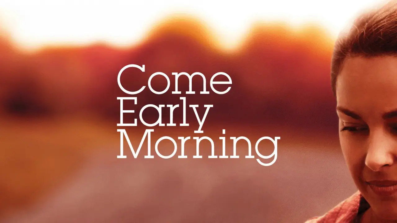 Come Early Morning - Der Weg zu mir hdfilme