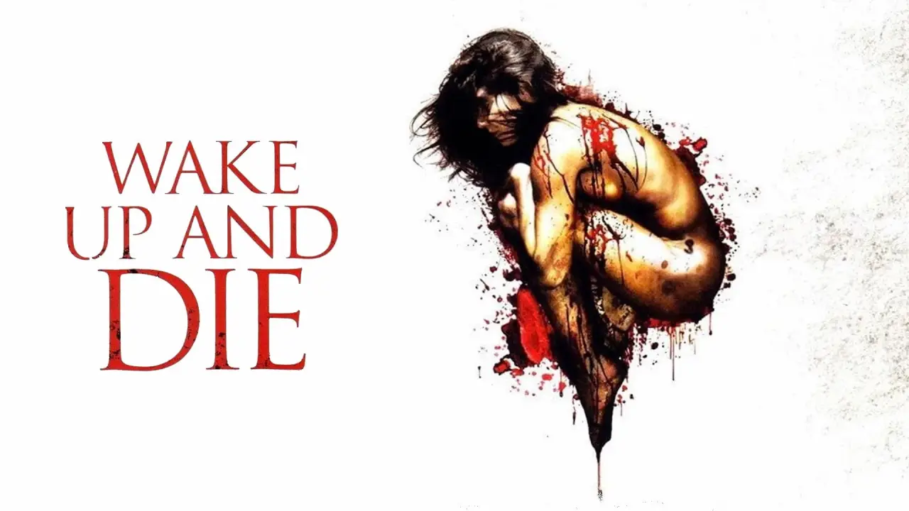 Wake Up and Die hdfilme