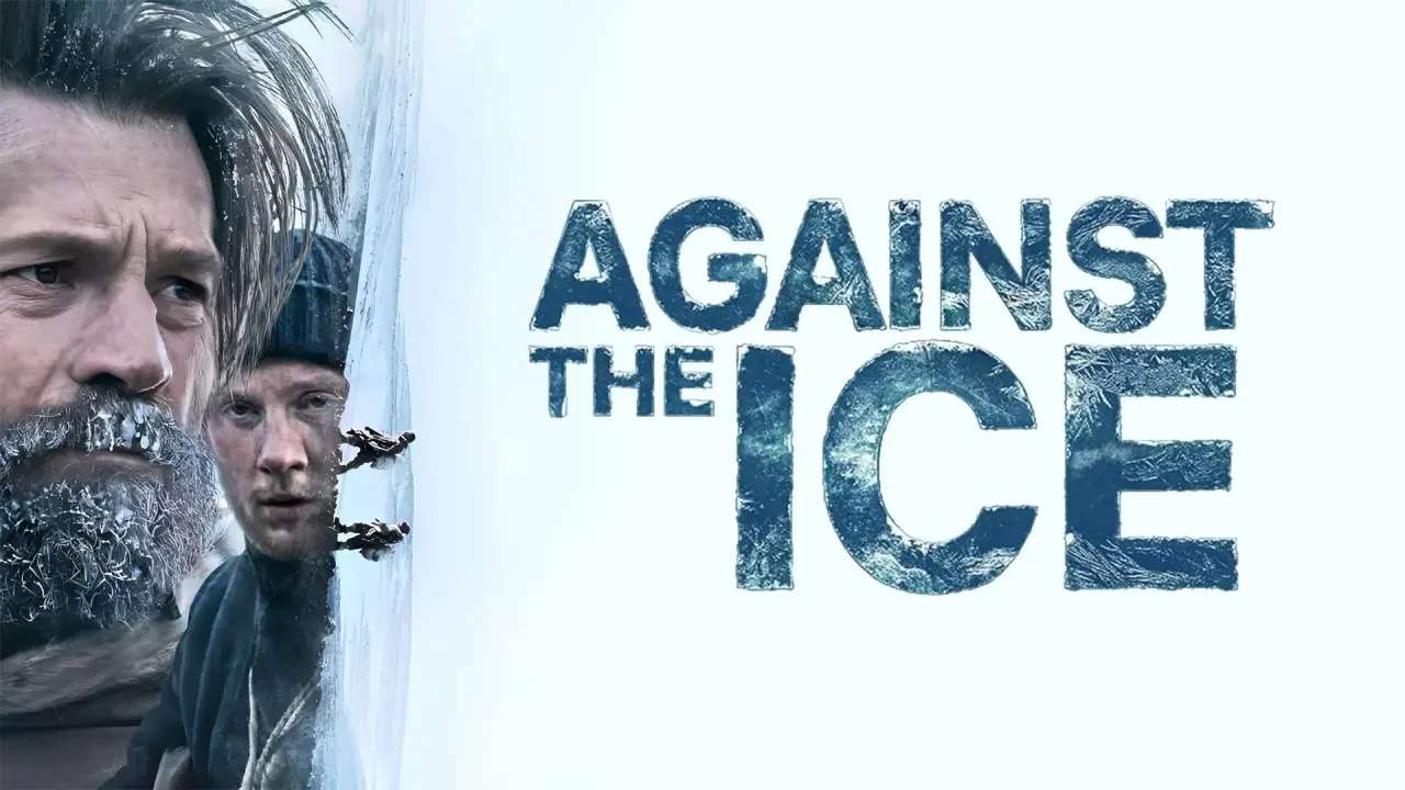 Against the Ice hdfilme
