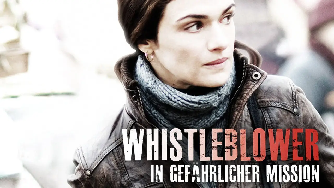 Whistleblower - In gefährlicher Mission hdfilme