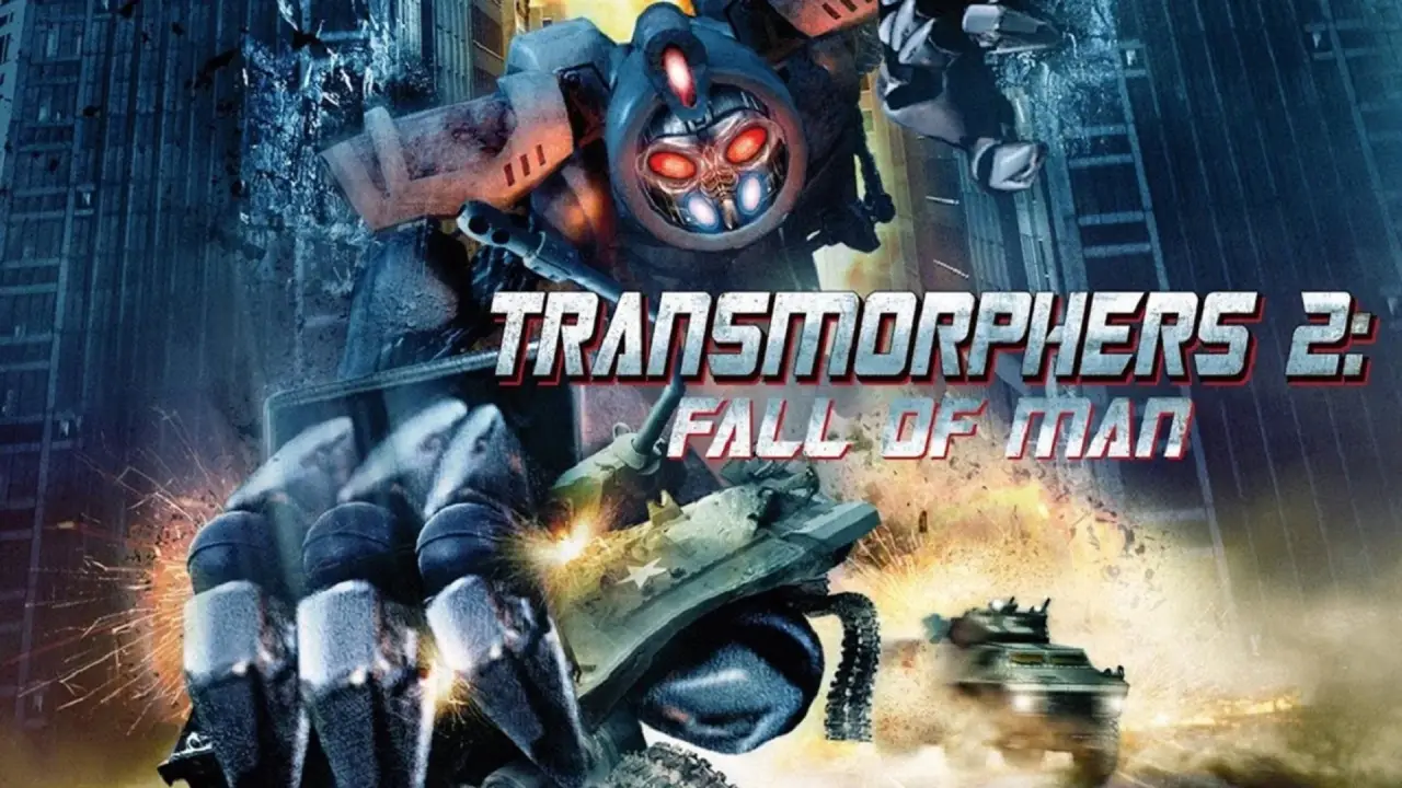 Transmorphers 2 - Fall of Man hdfilme