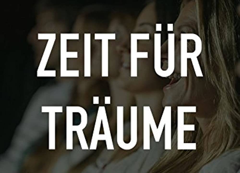 Zeit für Träume hdfilme