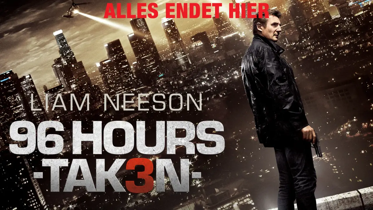 96 Hours - Taken 3 hdfilme