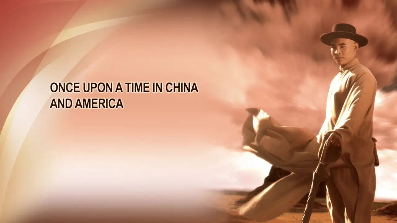 Once Upon a Time in China & America hdfilme