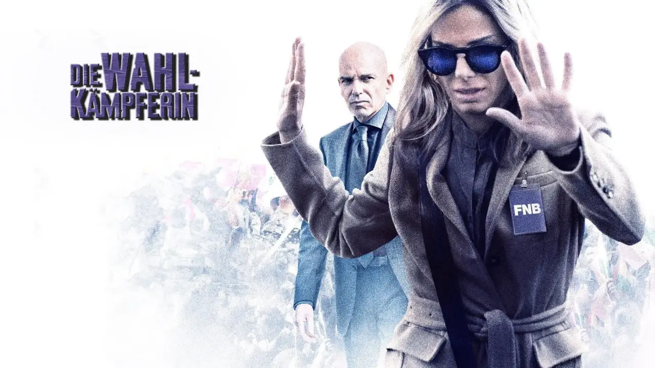 Die Wahlkämpferin hdfilme