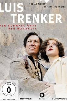 Luis Trenker - Der schmale Grat der Wahrheit hdfilme