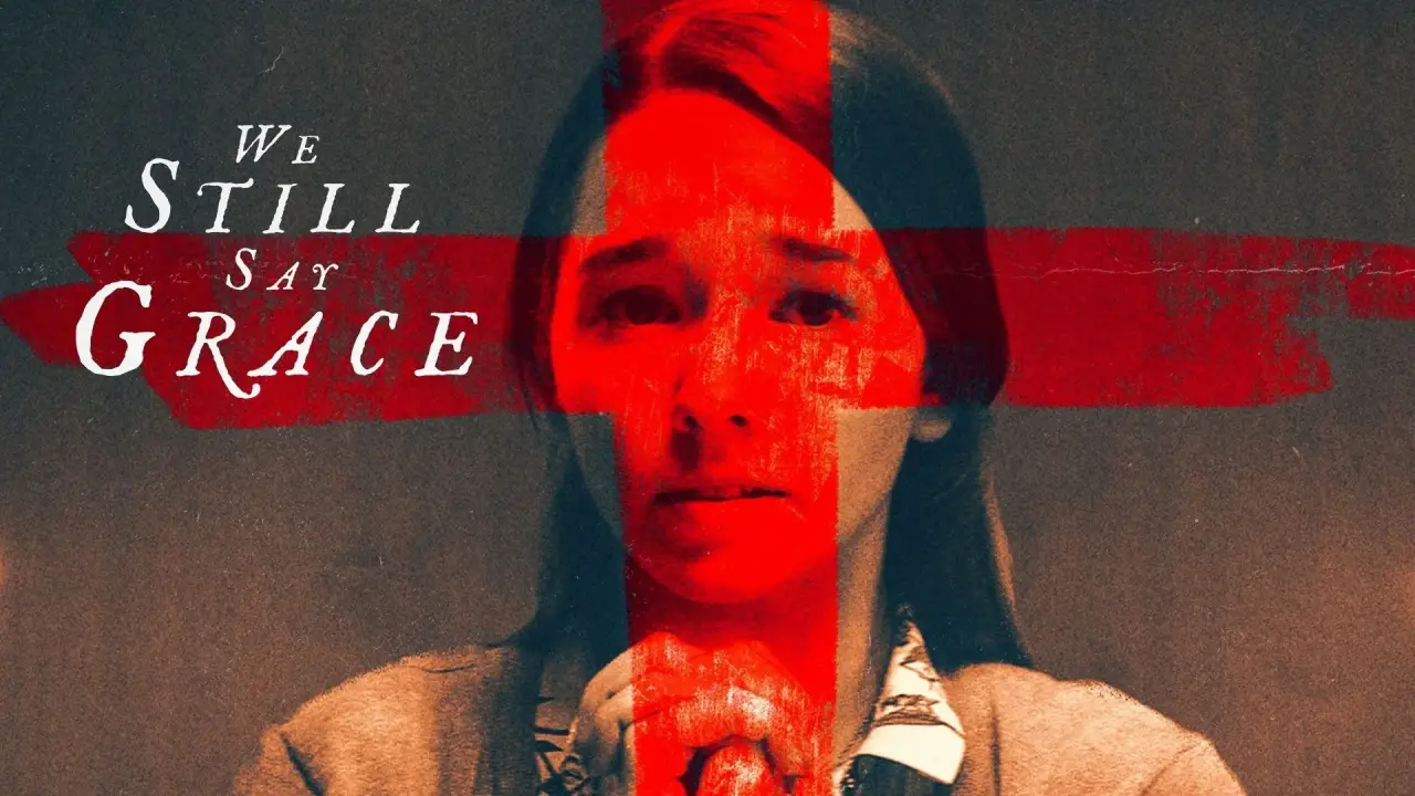 We Still Say Grace hdfilme