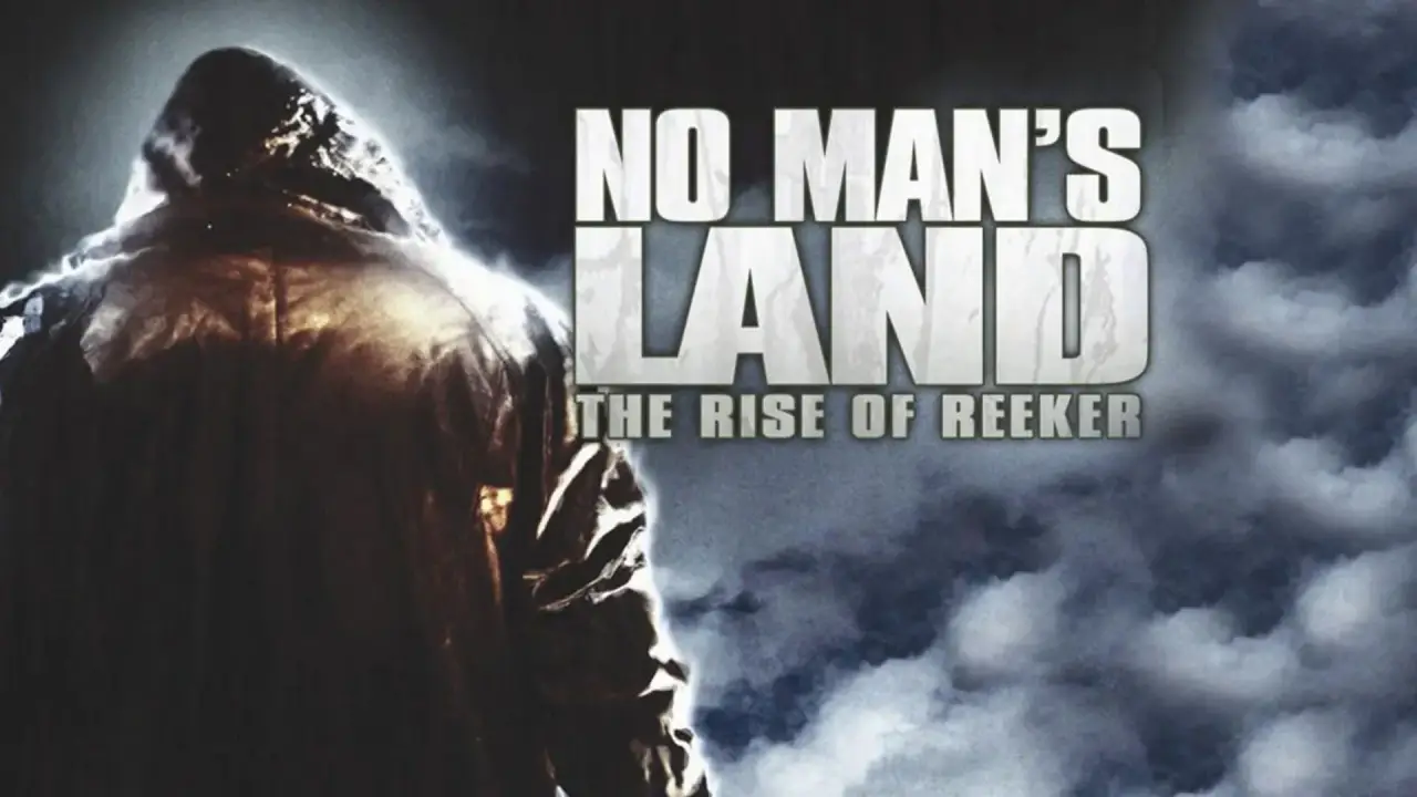 No Man's Land: The Rise of Reeker hdfilme