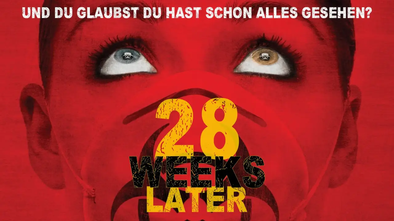 28 Weeks Later hdfilme