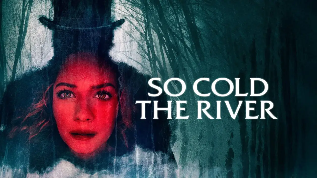So Cold the River hdfilme