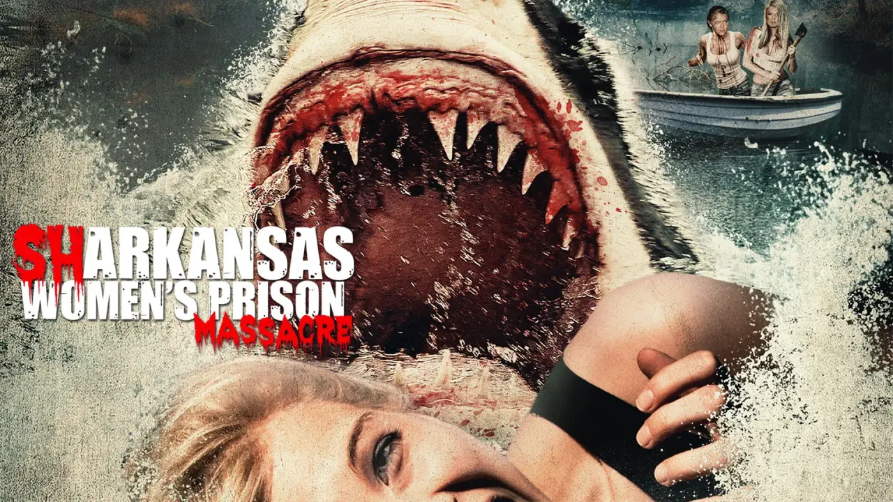 Sharkansas Women's Prison Massacre hdfilme