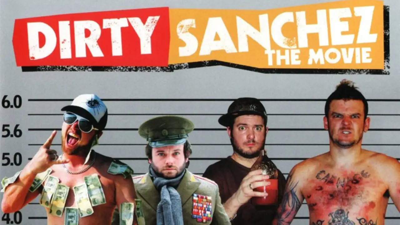 Dirty Sanchez: The Movie hdfilme