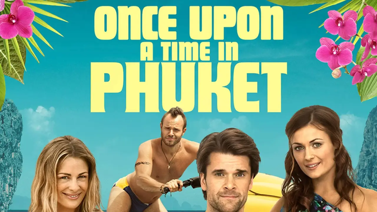 Once Upon a Time in Phuket hdfilme
