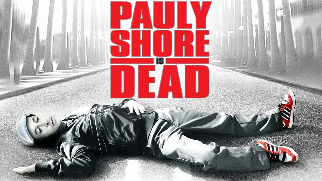 Pauly Shore Is Dead hdfilme