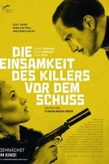 Die Einsamkeit des Killers vor dem Schuss hdfilme