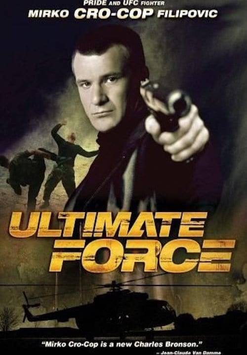 Ultimate Force hdfilme