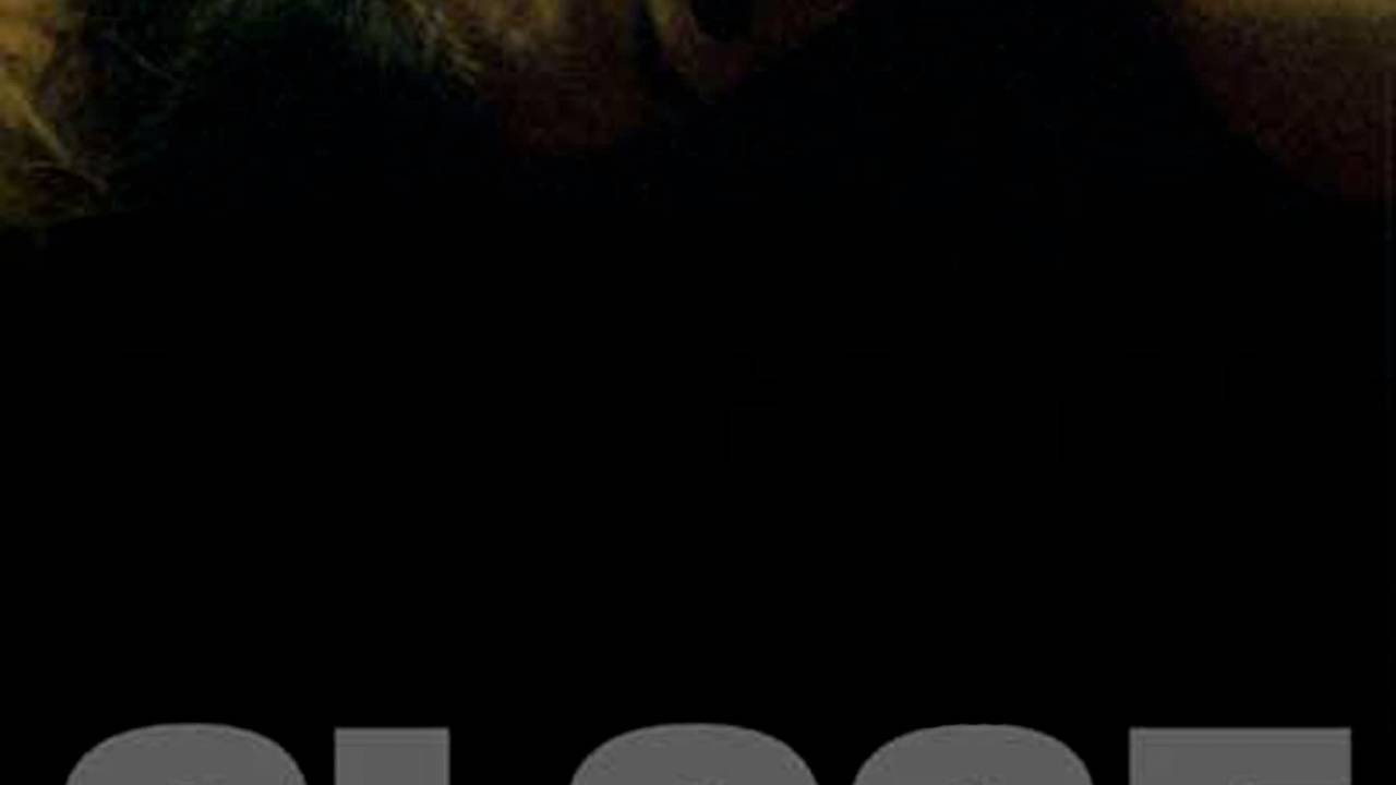Close hdfilme