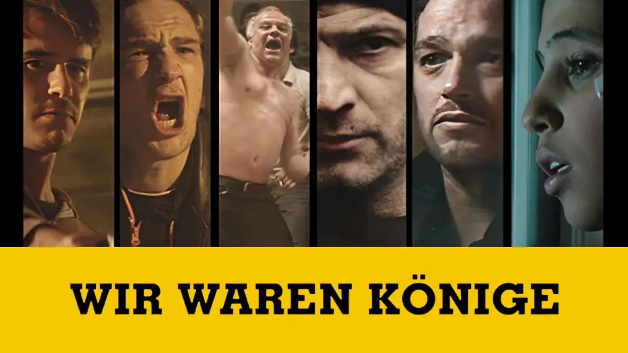Wir waren Könige hdfilme