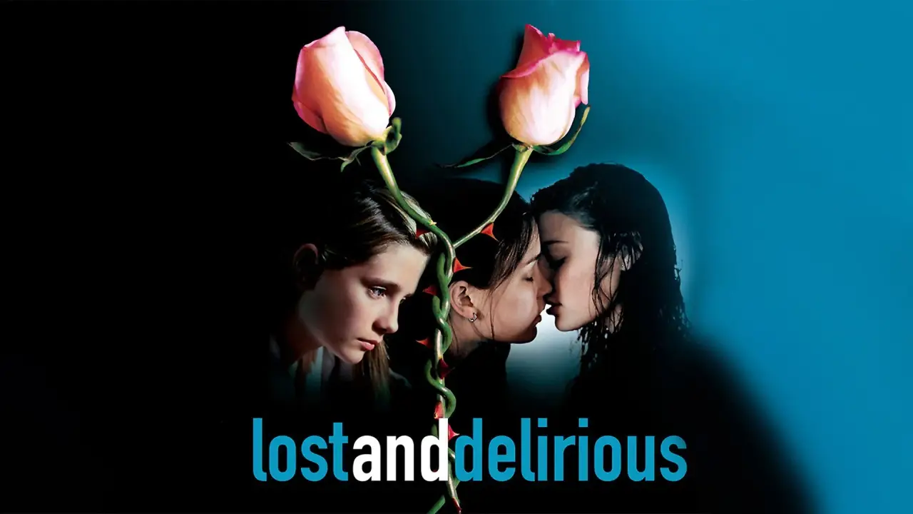 Lost and Delirious hdfilme