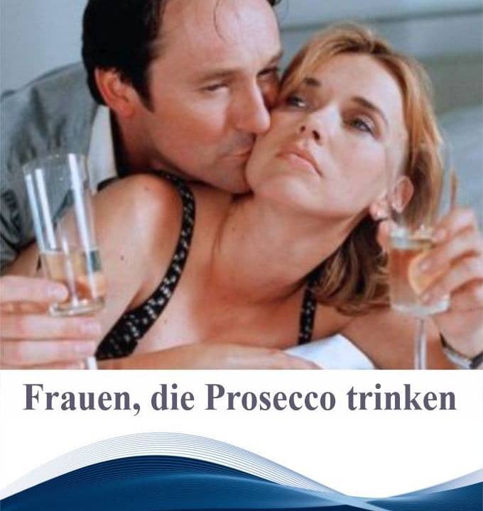 Frauen, die Prosecco trinken hdfilme
