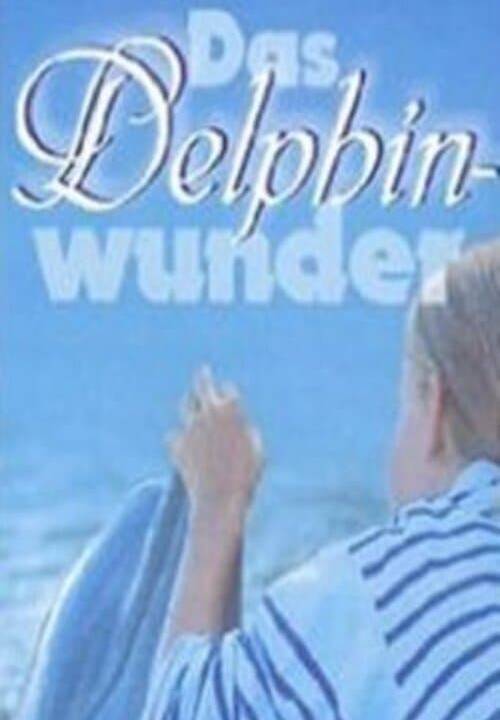 Das Delphinwunder hdfilme