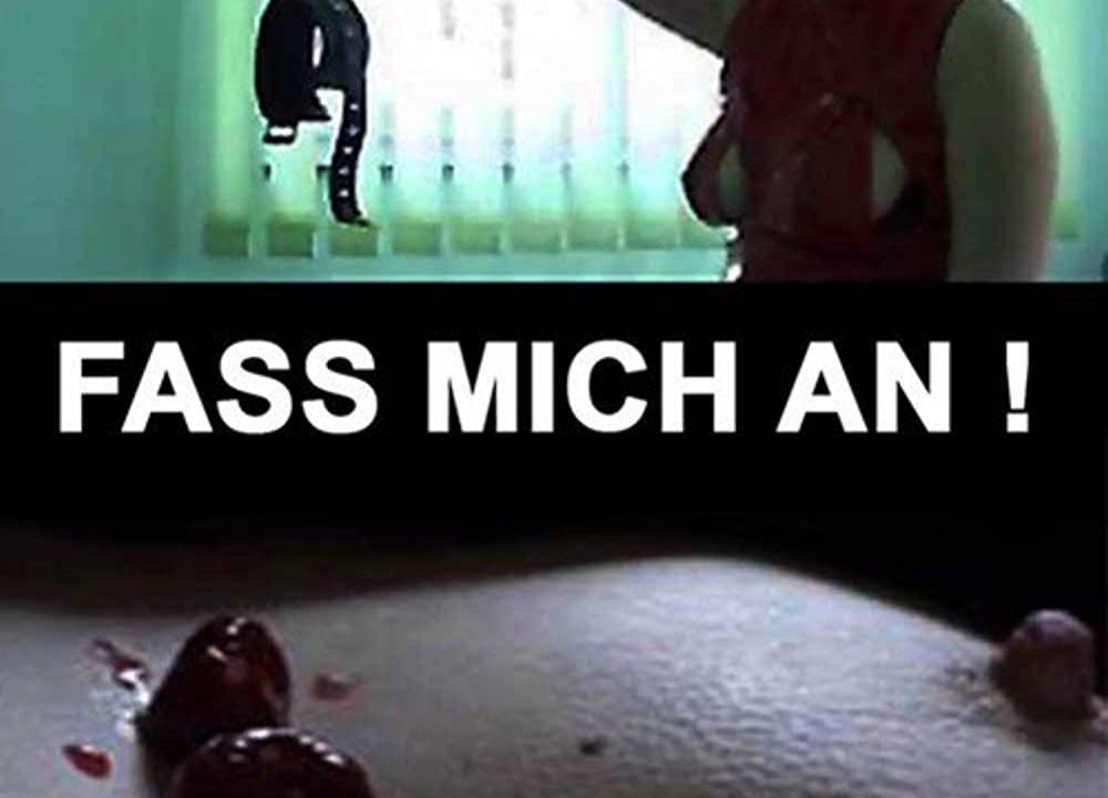Fass mich an hdfilme