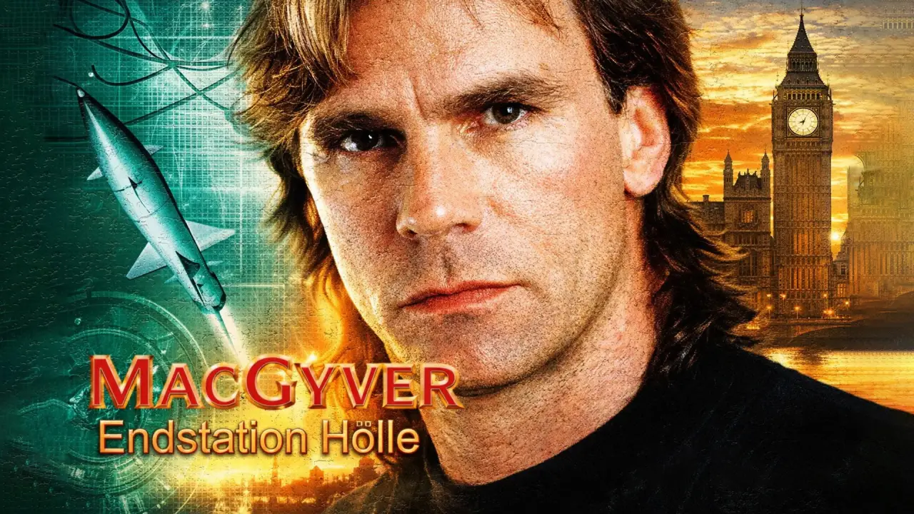 MacGyver - Endstation Hölle hdfilme